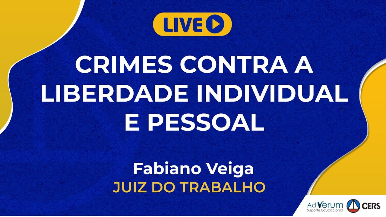 Crimes contra a liberdade individual e pessoal | Prof. Fabiano Veiga
