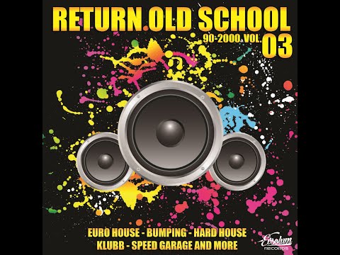 Evsolum - Return Old School 90-2000 Vol.03 [Evsolum Records]
