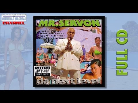 Mr. Serv-On - Da Next Level [Full Album] Cd Quality