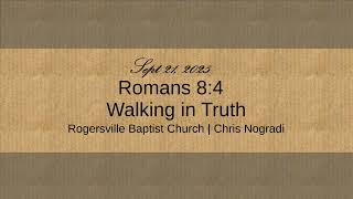 Romans 8:4 - Walking in Truth