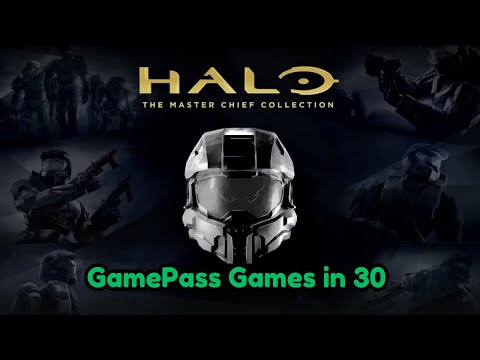 Halo The Master Chief Collection - GamePass Games in 30