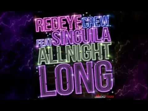 Red Eye Crew feat. Singuila - All Night Long (Club Edit)