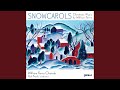 Snowcarols: III. In the bleak mid-winter