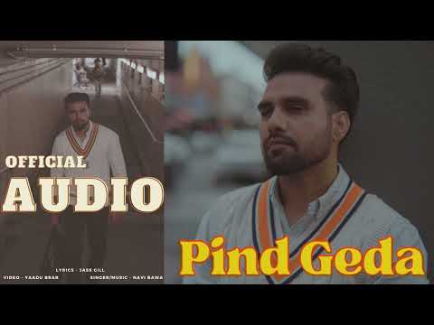 PIND GEDA | OFFICIAL AUDIO | NAVI BAWA | JASS GILL