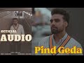 PIND GEDA OFFICIAL AUDIO NAVI BAWA JASS GILL