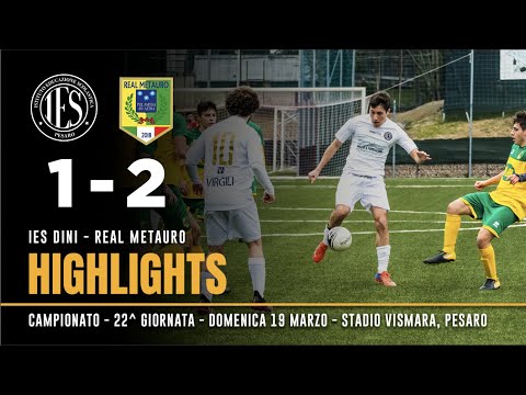 HIGHLIGHTS | IES DINI vs REAL METAURO 1-2 | 22^ Giornata Campionato di Terza Categoria - 19/03/23