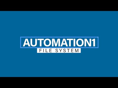 自動化1 文件系統 (Automation1 File System)