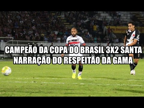 SANTA CRUZ 2X3 VASCO - NARRAÇÃO DO RESPEITÃO DA GAMA