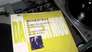 UNCENSORED Freedom Got An AK Remix - Da Lench Mob