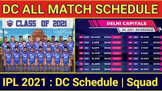 IPL 2021 : DC Match Fixtures | Delhi Capitals Schedule | DC Squad 2021 | DC Schedule | DC Players