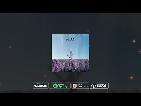 MODERN CLVB - STAY (Official Audio)