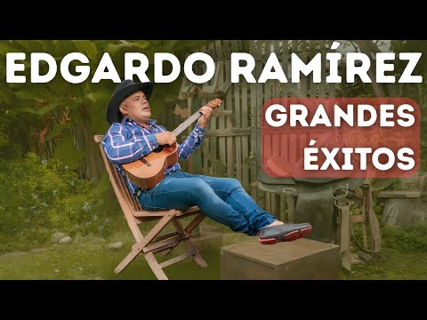 Las más Sonadas de Edgardo Ramírez - Exitos música llanera