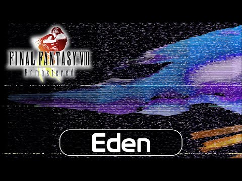 Final Fantasy VIII: Remastered - Eden Summon GF ( Guardian Force ) | [PC]