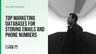 Top Marketing Databases For Storing Emails And Phone Numbers | KloudNineMusic