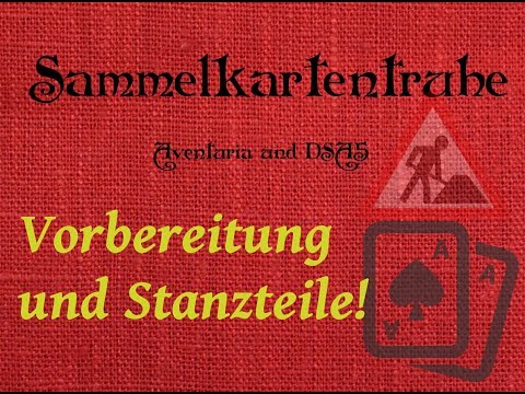 DSA5\AVENTURIA Kartentruhe Teil 1: Die Stanzteile und Bauorganisation!