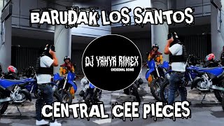 Download lagu DJ BARUDAK LOS SANTOS CENTRAL CEE PIECES VIRAL TIK TOK FULL SONG YHA GENK 2024 mp3
