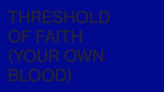 Ben Frost - Threshold Of Faith (Your Own Blood) (Official Audio)