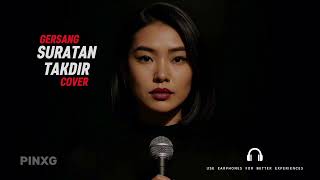 Download lagu Suratan Takdir – Gersang | Dreamy Soft Pop Rock Cover | PINXG mp3
