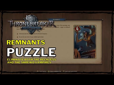 Thronebreaker: The Witcher Tales - Remnants Puzzle [Eliminate both Vampires] (Mahakam)
