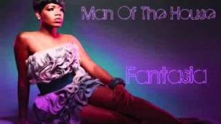 Fantasia - Man Of The House