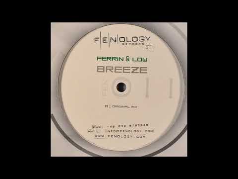 Ferrin & Low - Breeze (Original Mix) (2006)