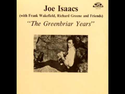 The Greenbrair Years [1981] - Joe Isaacs