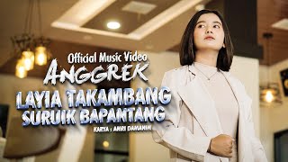 Download lagu Anggrek - Layia Takambang Suruik Bapantang mp3 Download lagu Anggrek - Layia Takambang Suruik Bapantang mp3