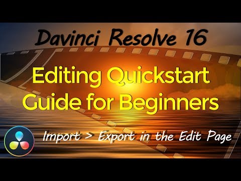 Davinci Resolve 16 Editing Quickstart Guide for Beginners