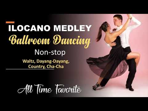 Ilocano Medley Ballroom Dancing Non-Stop
