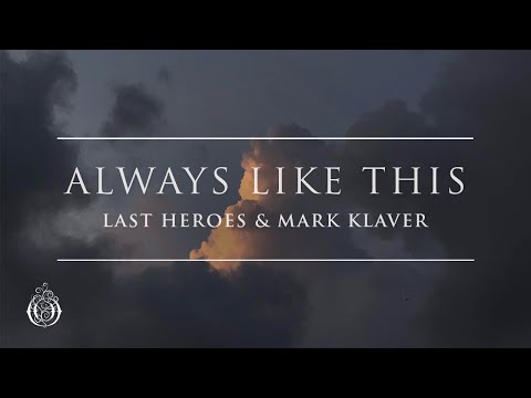 Video thumbnail for Always Like This