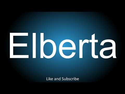 How to correctly pronounce - Elberta.