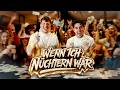 WENN ICH NÜCHTERN WÄR - Julian Sommer x Luca-Dante Spadafora [Musikvideo 4K]
