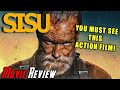 SISU Movie Review GO OUT SEE THIS NOW