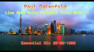 Paul Oakenfold - Live from Rojam Shanghai China Radio 1 Essential Mix 26-09-1999 Full 2 Hours HQ