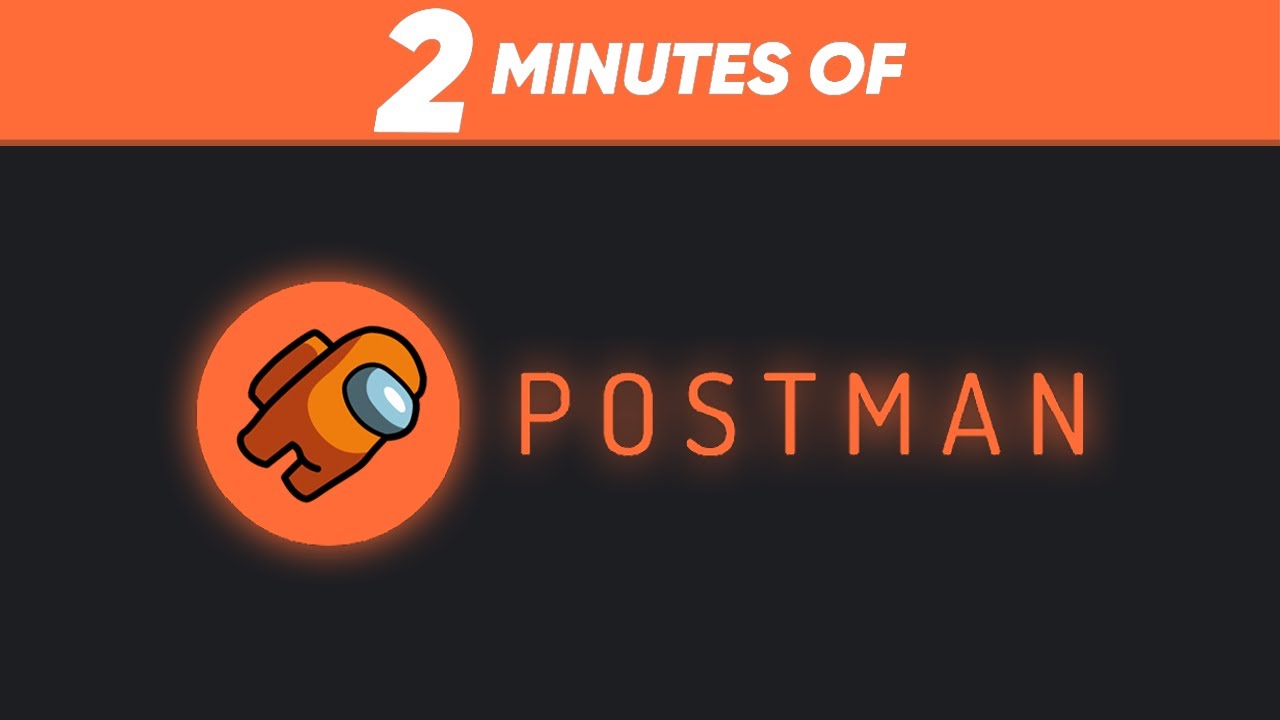 Postman Explained In 2 Minutes