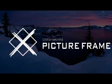 LOVELY MACHINE - PICTURE FRAME