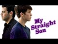 My Straight Son - Official Trailer | Dekkoo.com | Stream great gay movies
