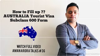 How to Fill Australia Tourist Visa Application Form 1419 || Aman Arora Talks