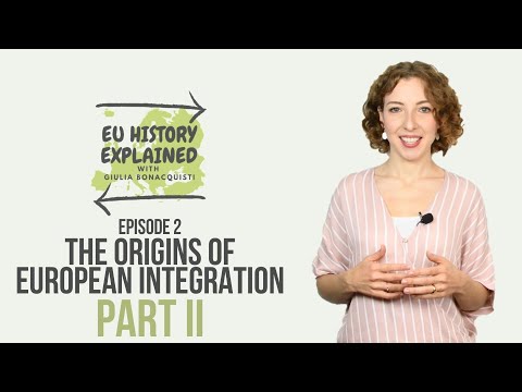 The Origins of European Integration, PART 2 | EU History Explained Episode 2
