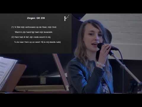 'k Stel mijn vertrouwen (opwekking 42) - De Fontein (GKv) Vlaardingen