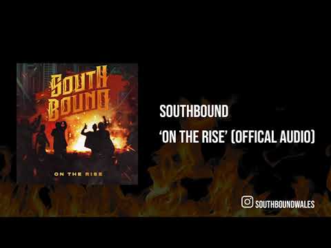 SouthBound - 'On The Rise' (Official Audio)