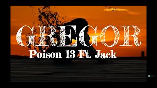 Gregor - Poison13 Ft Jack Lyrics | Lando (Gloc9) Part 2