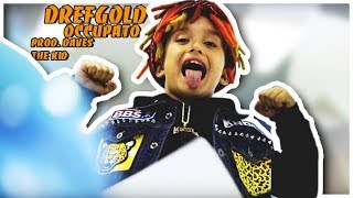 DrefGold - Occupato (TESTO)