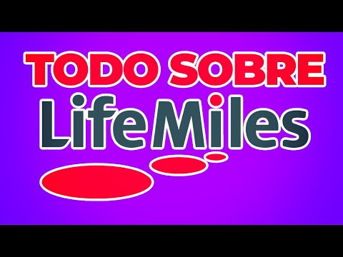 ¿Qué es LifeMiles? ¿Cómo Funciona LifeMiles? ¿Life Miles Vale la Pena?