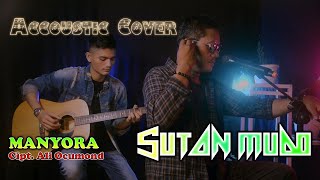 Download lagu Manyora - Ali Ocumond | Sutan Mudo ( Cover Accoustic ) mp3
