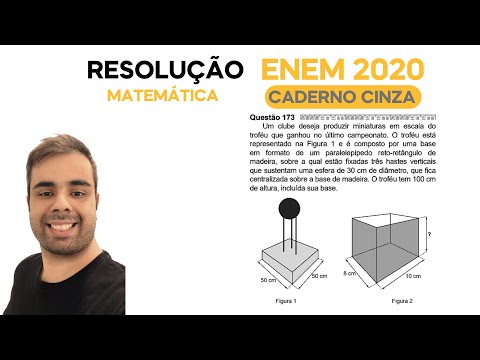ENEM 2020 \ MATEMÁTICA - Questão 173, CADERNO CINZA – Um clube deseja produzir miniaturas em escala