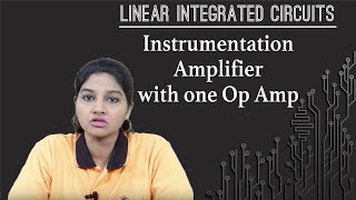 Instrumentation Amplifier with one Op Amp  - Linear Applications of Op-Amp