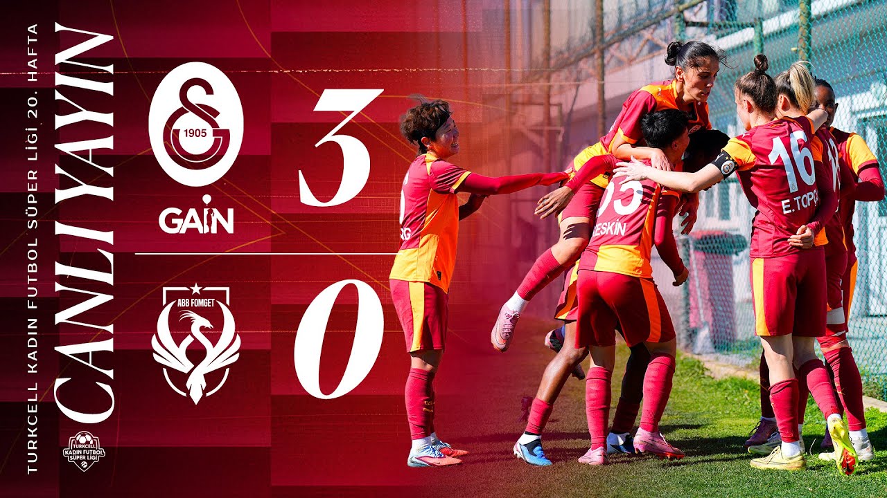 🔴 Galatasaray GAİN - Ankara Büyükşehir Bld. FOMGET (Turkcell Kadın Futbol Süper Ligi 20. Hafta)