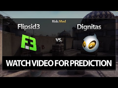 CS:GO Bet Prediction: Flipsid3 Tactics vs. Dignitas (23/03/15)