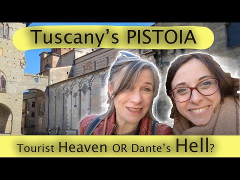 Tuscany's Pistoia: Tourist heaven or Dante's Hell?